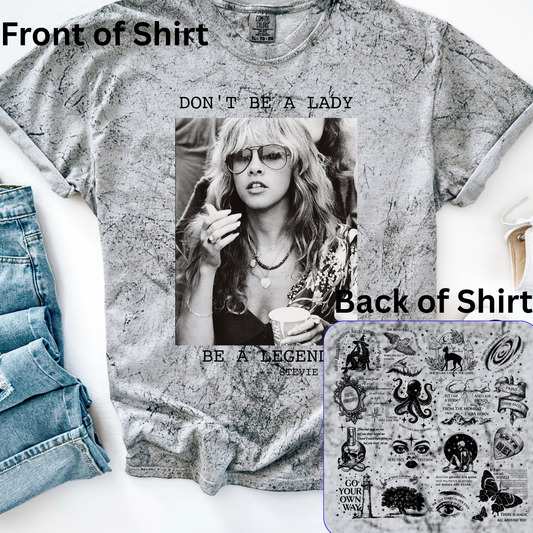 Don't Be a Lady, Be a Legend