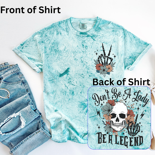 Skeletal Don't Be a Lady, Be a Legend