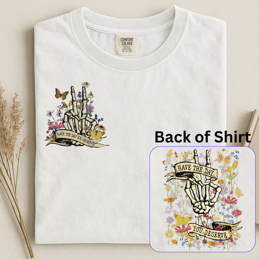 Skeletal Have the Day You Deserve